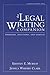 The Legal Writing Companion: Problems, Solutions, and Samples