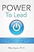 Power to Lead: Five Essenti...