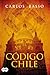 Código Chile by Carlos Basso Prieto