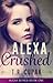 Alexa Crushed (Alexa, #1)