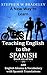 Teaching English to Spanish Speakers Book 6: 600 English Idioms and Vocabulary with Spanish Translations (BOOK SIX of 10)