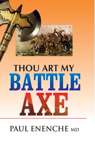 Thou Art My Battle Axe