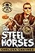 Steel Horses - Act 3