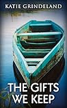 The Gifts We Keep