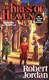 The Fires of Heaven by Robert Jordan