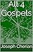 All 4 Gospels: Matthew, Mar...