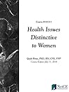 Health Issues Distinctive to Women Health Issues Distinctive to Women