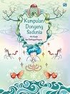 Kumpulan Dongeng Sedunia by Widya Kirana