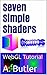 Seven Simple Shaders: WebGL...