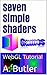 Seven Simple Shaders by A. Butler