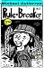 The Art of Rule-Breaker Vol.1 by Michael Gutierrez