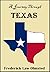 A Journey Through Texas, Or...