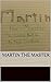 Martin the Master (The Creators Book 2)