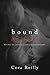 Bound by Love (Born in Blood Mafia Chronicles, #6)