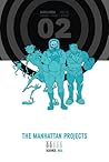 The Manhattan Projects by Jonathan Hickman