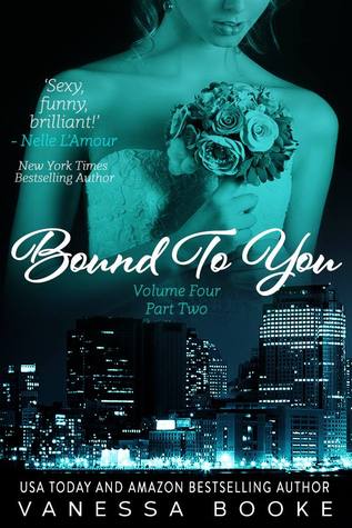 Bound to You: Volume 4 (PART 2) (Millionaire's Row)