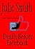 Death Before Facebook (Skip...
