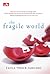 The Fragile World