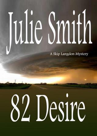 82 Desire (Skip Langdon, #8)