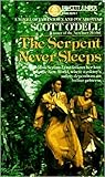 The Serpent Never Sleeps