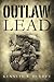 Outlaw Lead
