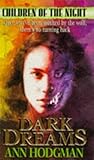 Dark Dreams by Ann Hodgman