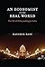 An Economist in the Real World by Kaushik Basu An Economist in the Real World by Kaushik Basu