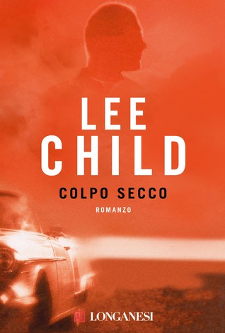 Colpo secco (Jack Reacher, #5)