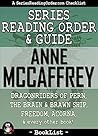 Anne McCaffrey Series Reading Order & Guide: Dragonriders of Pern, The Brain & Brawn Ship, Freedom, Acorna, and every other book! (SeriesBookList.com Author Guides)
