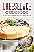 Cheesecake Cookbook - 25 De...