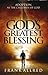 God's Greatest Blessing: Ad...