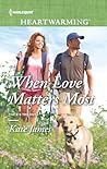 When Love Matters Most by Kate  James When Love Matters Most by Kate  James