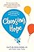 Choosing Hope: The true sto...