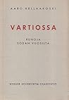 Vartiossa Vartiossa