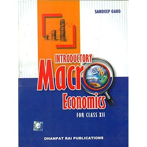 Introductory Macroeconomics For Class 12 By Sandeep Garg