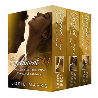 Apartment 13: The Complete Collection: Erotic Romance (Kindle Edition)