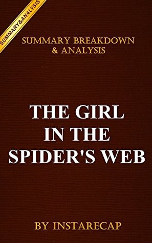 The Girl in the Spider's Web: by David Lagercrantz | Recap and Analysis (Kindle Edition)