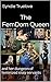 The FemDom Queen: and her dungeon of feminize sissy servants