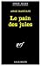 Le pain des jules