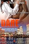 Dare To Reveal by R.G. Williamson