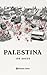 Palestina by Joe Sacco
