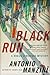 Black Run A Rocco Schiavone Mystery by Antonio Manzini