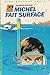 Michel fait surface
