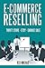 ECOMMERCE RESELLING (3 in 1 bundle): THRIFT STORE RESELLING - ETSY CRAFT - GARAGE SALE ONLINE