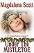 Under the Mistletoe: Series Prequel (The McClains of Legend, Tennessee)
