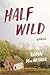 Half Wild Stories by Robin MacArthur