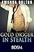 Gold Digger in Stealth