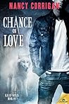 Chance on Love by Nancy Corrigan