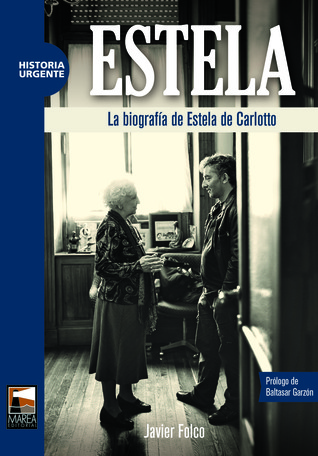 Estela. La biografía de Estela de Carlotto (Paperback)