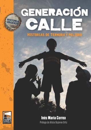 Generación calle (Paperback)